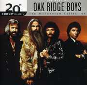 20th Century Masters: Millennium Collection , Oak Ridge Boys