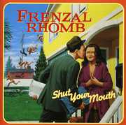 Shut Your Mouth , Frenzal Rhomb
