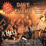 Hell of a Night , Dave Evans