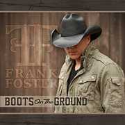 Boots on the Ground , Frank Foster