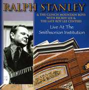 Live at the Smithsonian Institution , Ralph Stanley