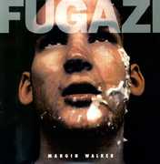Margin Walker , Fugazi