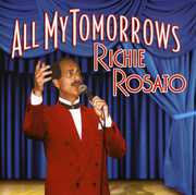 All My Tomorrows , Richie Rosato