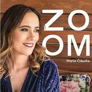 Zoom [Import] , Maria Claudia