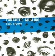 Look Around , The Fantastic Merlins