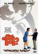What About Bob? , Bill Murray