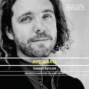 Ave Maria , Daniel Taylor