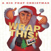 A Big Phat Christmas Wrap This! , Gordon Goodwin