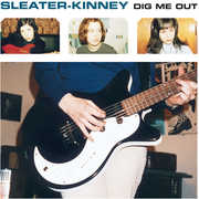 Dig Me Out , Sleater-Kinney