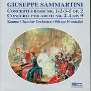 Concerti Grossi Op 2 /  Concerti Grossi Op 9 , Giuseppe Sammartini