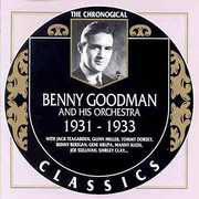 Benny Goodman & His Orchestra 1931-33 , Benny Goodman