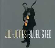 Bluelisted , The JW-Jones Blues Band