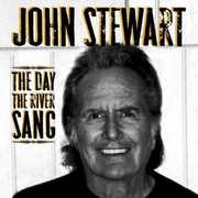 The Day The River Sang , John Stewart