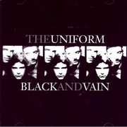 Black & Vain , Uniform
