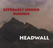 Headwall , Extremely Serious Business