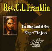 King Lord Of Host/ King Of The Jews , Rev. C.L. Franklin