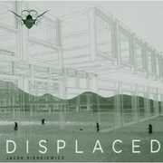 Displaced , Jacek Sienkiewicz