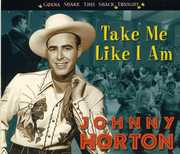 Take Me Like I Am-Gonna Shake This Shack Tonight , Johnny Horton