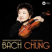 Bach: Sonatas & Partitas , Kyung Chung Wha
