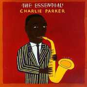 Essential , Charlie Parker
