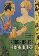 The Iron Duke , George Arliss