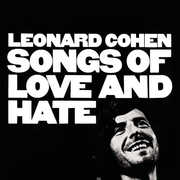 Songs of Love & Hate , Leonard Cohen