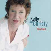 Kelly Sings Christy: Thou Swell , Julie Kelly