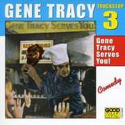 Serves You 3 , Gene Tracy