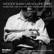 Woody Shaw Live, Vol. 3 , Woody Shaw