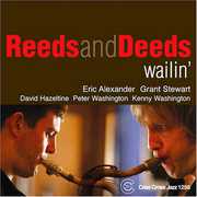Wailin , Reeds and Deeds