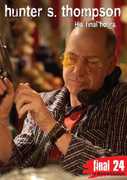 Final 24: Hunter S Thompson: His Final Hours , Danny Wallace