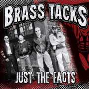 Just the Facts: 15th Anniversary Edition , Brass Tacks