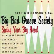 Swing Your Big Head , Greg Williamson