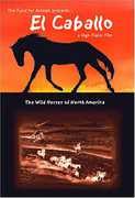 Caballo: Wild Horses of North America