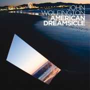 American Dreamsicle , John Wolfington