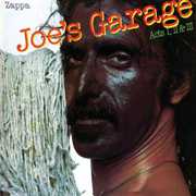 Joe's Garage Acts I II & III , Frank Zappa