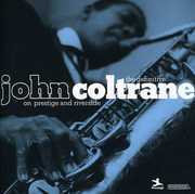 The Definitive John Coltrane On Prestige and Riverside , John Coltrane