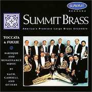 Toccata & Fugue in D /  Sacrae Symphoniae , Summit Brass