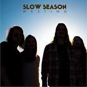 Westing , Slow Season
