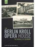 Berlin Kroll Opera House: Middle of Germany , J rg Moser-Metius