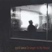 Stranger in My House , Cyril Lance