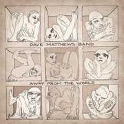 Away from the World , Dave Matthews Band