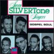Singer Silvertone Singers /  Gospel Soul , Singer Silvertone Singers