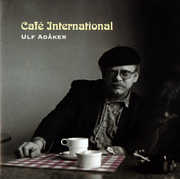 Cafe International , Ulf Adaker