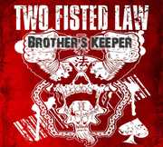 Brother's Keeper , Two Fisted Law