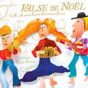 Valse de Noel: An Acadian-Cajun Christmas Revels