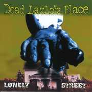 Lonely Street , Dead Lazlo's Place