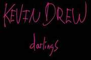 Darlings , Kevin Drew
