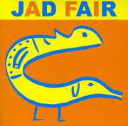 His Name Itself Is Music , Jad Fair