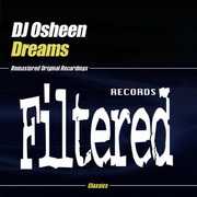 Dreams , DJ Osheen